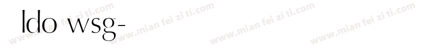 思源ldo wsg字体转换